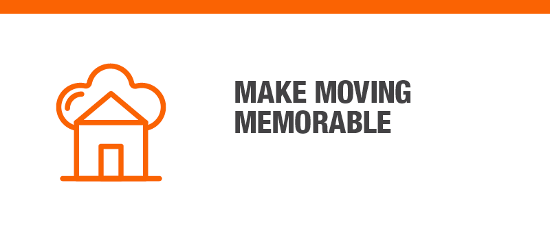 Make moving memorable